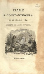 Viage Á Constantinopla, En El Año De 1784 ...