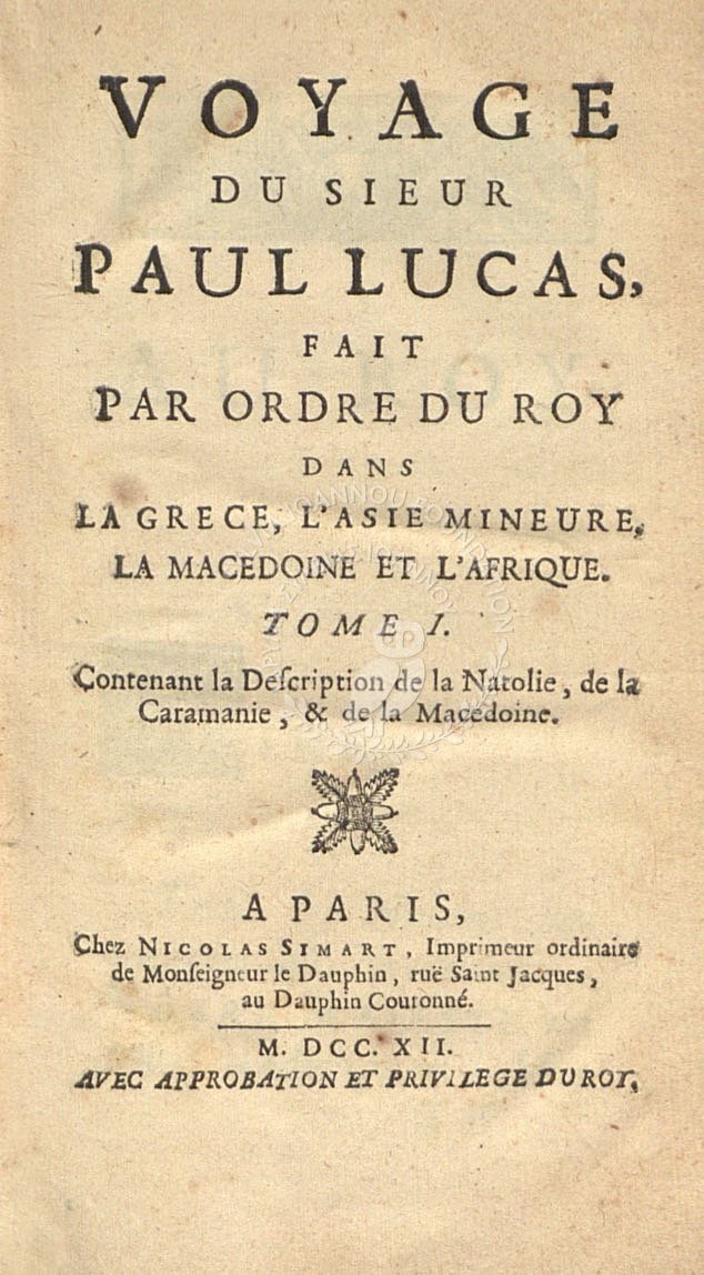 Voyage Du Sieur Paul Lucas Dans La Grece Sylvia Ioannou