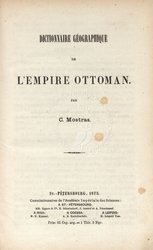 Dictionnaire Géographique De L’Empire Ottoman ...