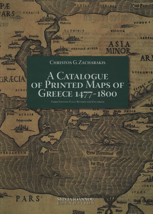 A Catalogue of Printed Maps of Greece 1477-1800